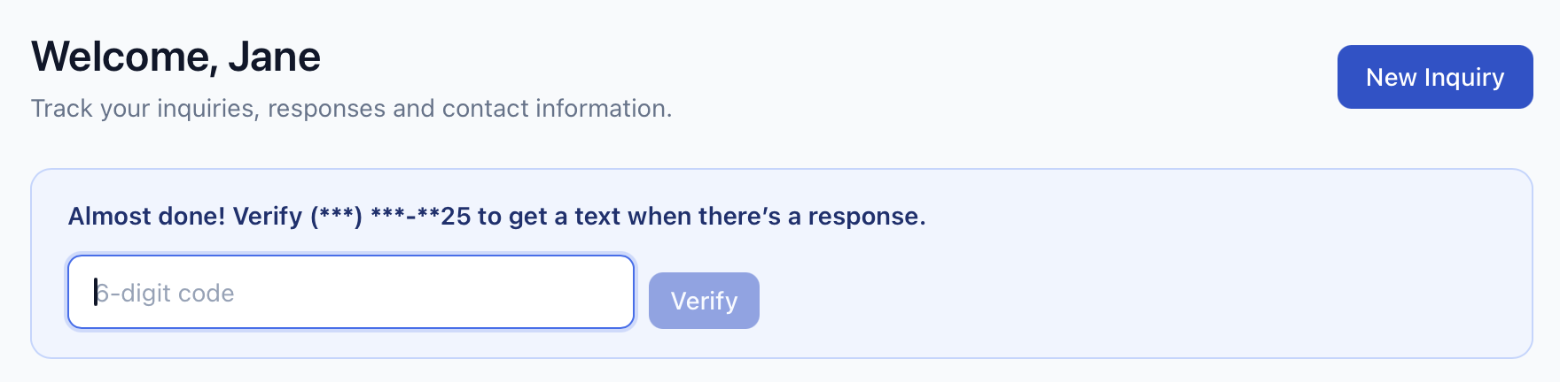 Dashboard banner prompting the user to enter a 6-digit verification code sent to their phone.